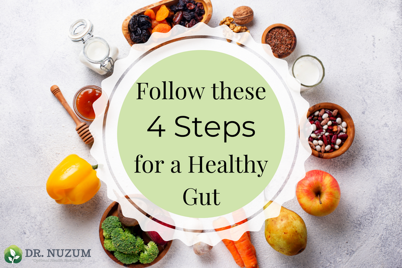Follow these 4 Steps for a Healthy Gut