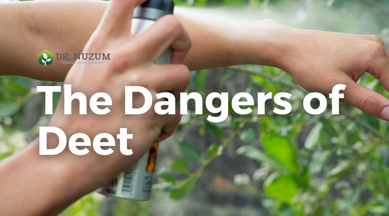 The Dangers of Deet