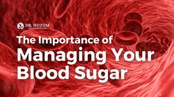 The Importance Of Managing Your Blood Sugar