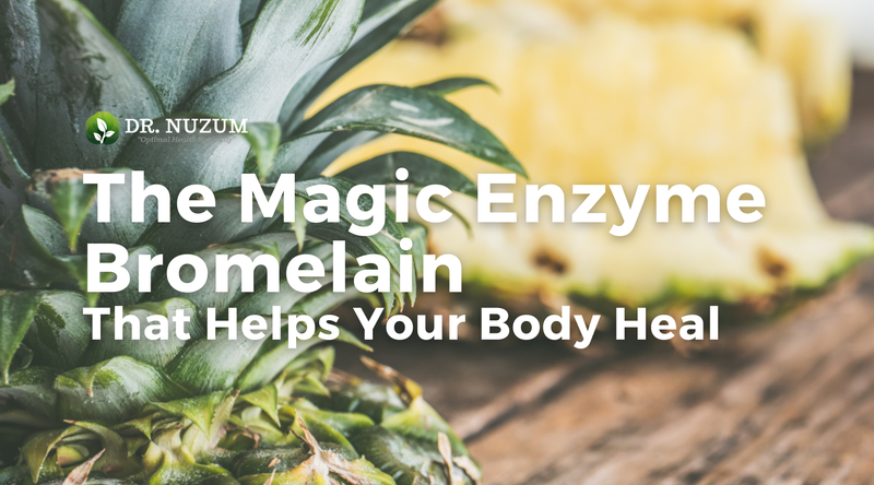 The Magic Enzyme Bromelain That Helps Your Body Heal